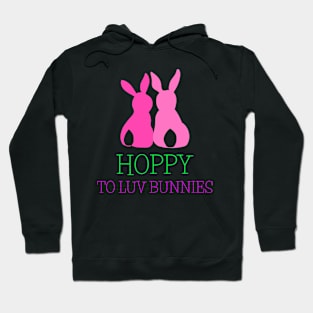 Hoppy to Luv Bunnies Rabbit Lover Hoodie